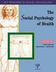 Book cover of: Social Psychology of Health. By: Peter Salovey