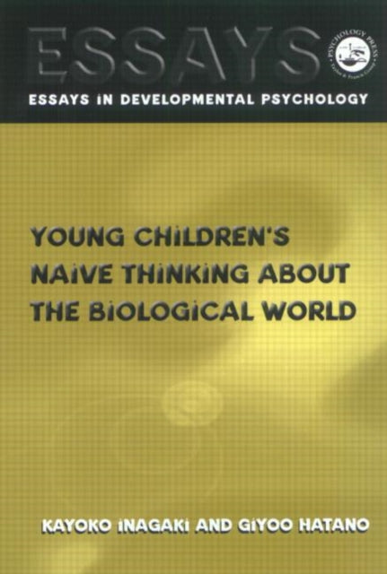 Book cover of: Young Children's Thinking about Biological World. By: Giyoo Hatano