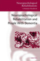 Book cover of: Neuropsychological Rehabilitation and People with Dementia. By: Clare, Linda Clare