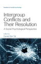 Book cover of: Intergroup Conflicts and Their Resolution. By: Daniel Bar-Tal