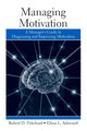 Book cover of: Managing Motivation. By: Robert D. Pritchard, Robert Pritchard