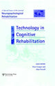 Book cover of: Technology in Cognitive Rehabilitation. By: Peter Gregor