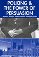 Book cover of: Policing and the Powers of Persuasion. By: Stephen Savage