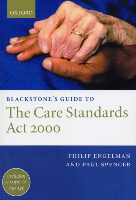 Book cover of: Blackstone's Guide to the Care Standards Act 2000