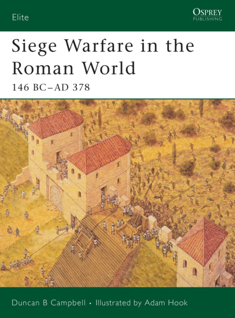 Book cover of: Siege Warfare in the Roman World. By: Duncan Campbell undifferentiated