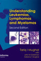 Book cover of: Understanding Leukemias, Lymphomas and Myelomas. By: Tariq Mughal