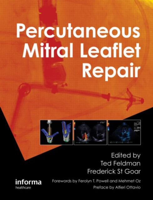 Book cover of: Percutaneous Mitral Leaflet Repair. By: Ted Feldman