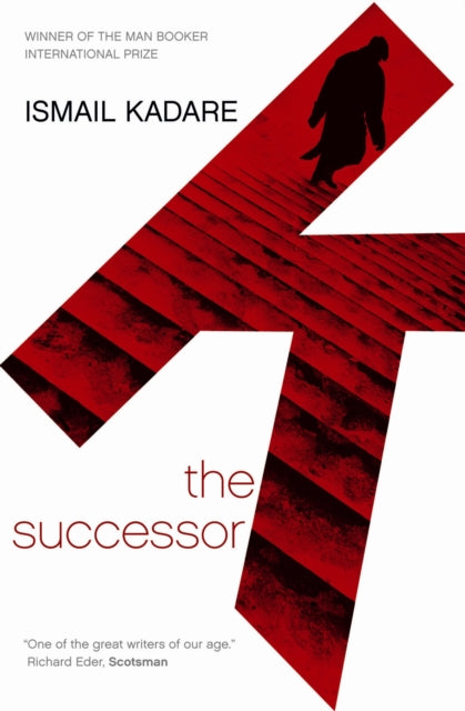 Book cover of: Successor. By: Ismail Kadare