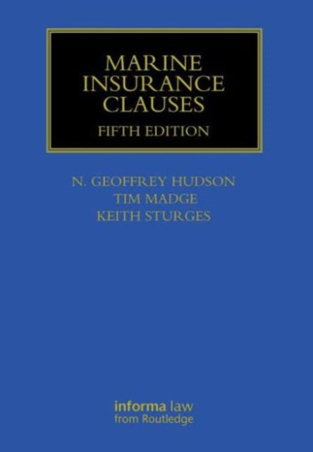Book cover of: Marine Insurance Clauses. By: Tim Madge