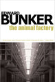 Book cover of: Animal Factory. By: Edward Bunker