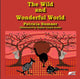 Book cover of: Wild and Wonderful World. By: Patricia Sumner