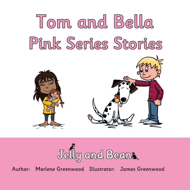 Book cover of: Tom and Bella Stories Pink Series