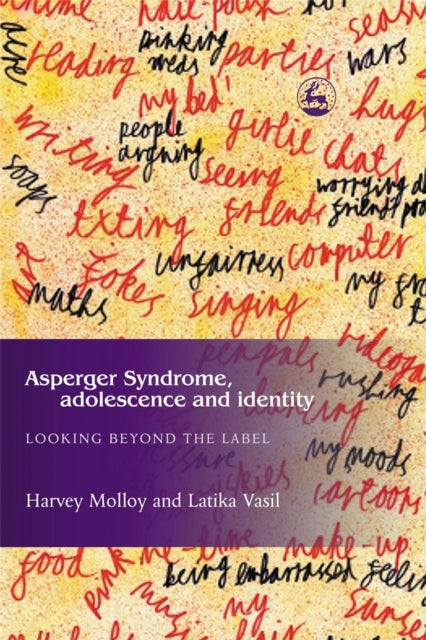 Book cover of: Asperger Syndrome, Adolescence, and Identity. By: Harvey Molloy