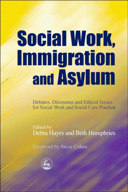 Book cover of: Social Work, Immigration and Asylum
