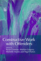 Book cover of: Constructive Work with Offenders