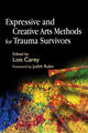 Book cover of: Expressive and Creative Arts Methods for Trauma Survivors