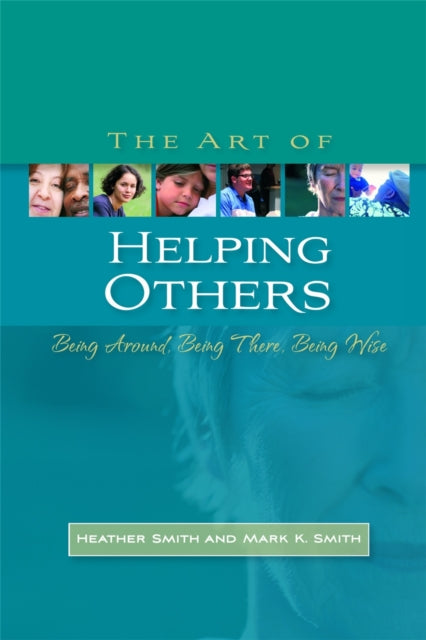 Book cover of: Art of Helping Others. By: Heather Smith