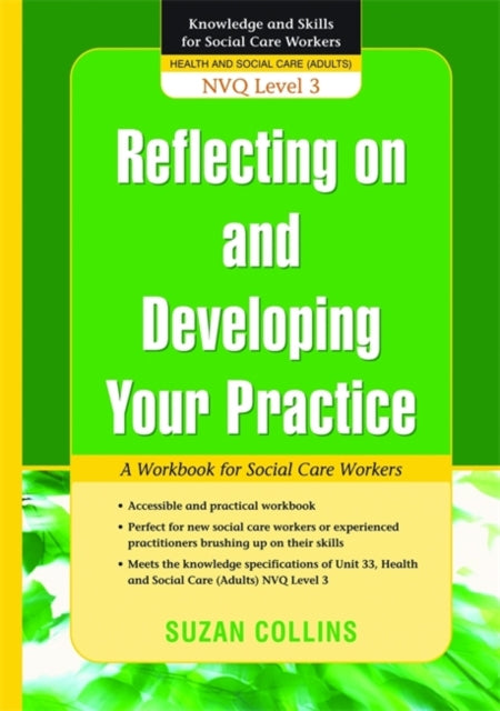 Book cover of: Reflecting On and Developing Your Practice. By: Suzan Collins