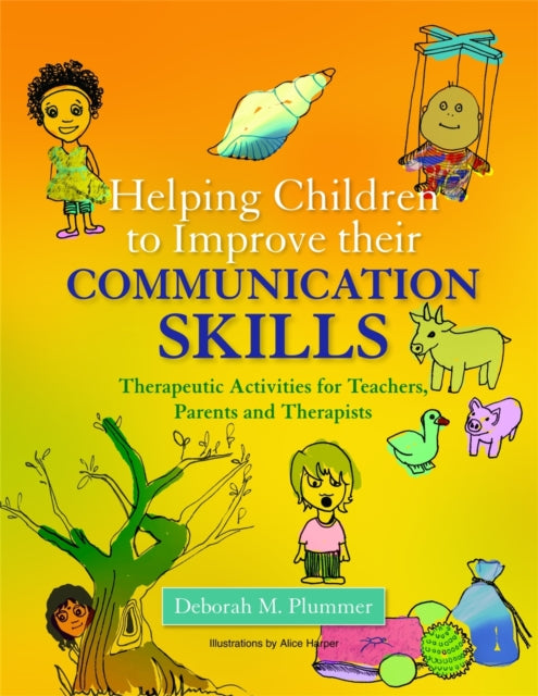 Book cover of: Helping Children to Improve their Communication Skills. By: Deborah Plummer