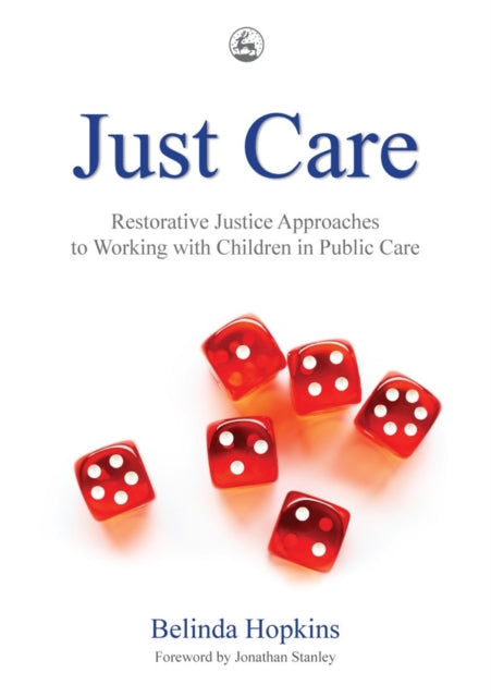 Book cover of: Just Care. By: Belinda Hopkins