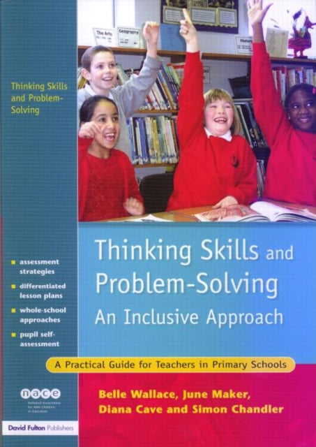Book cover of: Thinking Skills and Problem-Solving - An Inclusive Approach. By: Belle Wallace