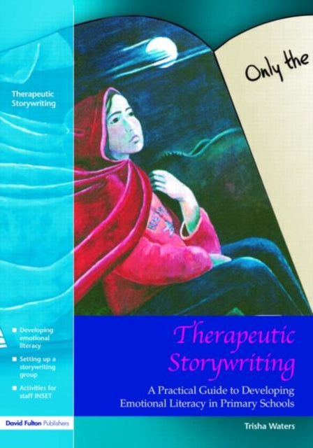 Book cover of: Therapeutic Storywriting. By: Trisha Waters