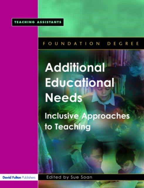 Book cover of: Additional Educational Needs. By: Sue Soan