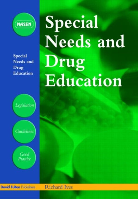 Book cover of: Special Needs and Drug Education. By: Richard Ives