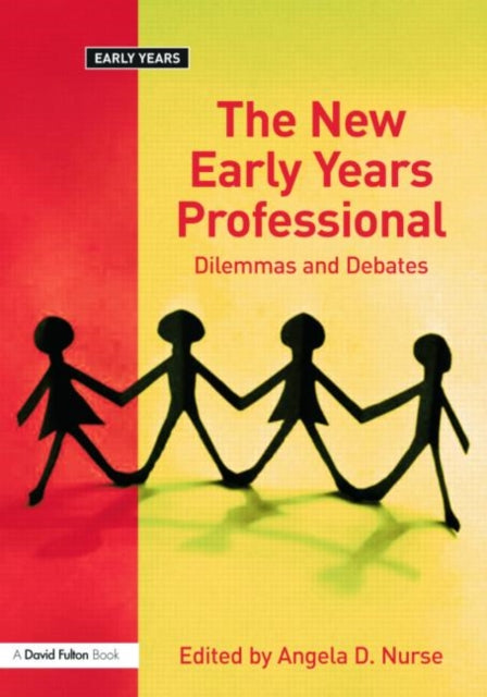 Book cover of: New Early Years Professional. By: Angela Nurse