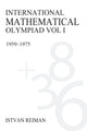 Book cover of: International Mathematical Olympiad Volume 1. By: István Reiman, Istvan Reiman