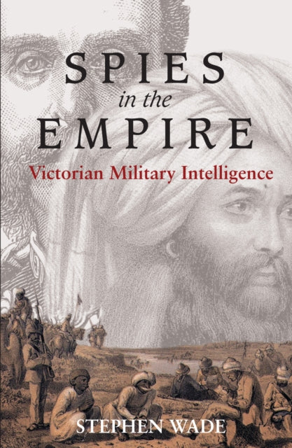 Book cover of: Spies in the Empire. By: Stephen Wade, Steven Wade