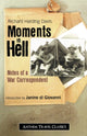 Book cover of: Moments in Hell. By: Richard Harding Davis