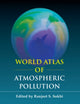 Book cover of: World Atlas of Atmospheric Pollution