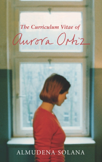 Book cover of: Curriculum Vitae of Aurora Ortiz. By: Almudena Solana