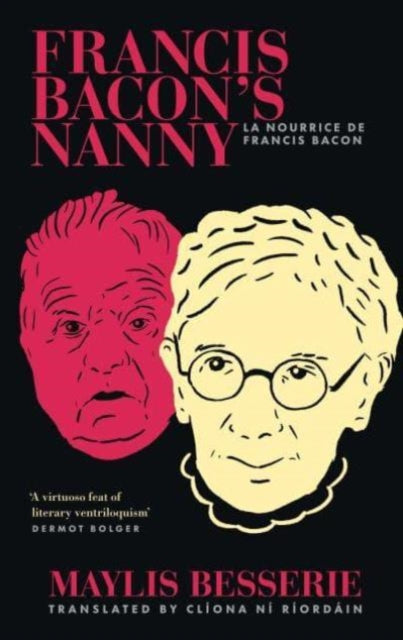 Book cover of: Francis Bacon's Nanny. By: Maylis Besserie