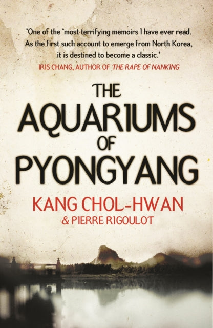 Book cover of: Aquariums of Pyongyang. By: Kang Chol-Hwan