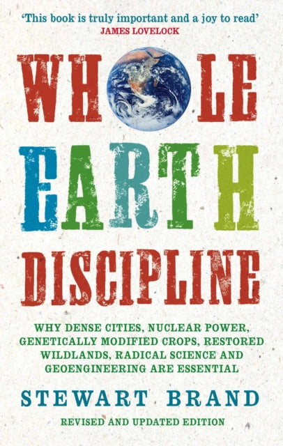 Book cover of: Whole Earth Discipline. By: Stewart Brand