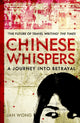 Book cover of: Chinese Whispers. By: Jan Wong