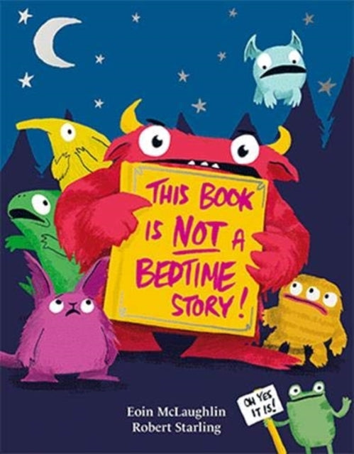 Book cover of: This Book is Not a Bedtime Story. By: Eoin McLaughlin