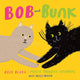 Book cover of: Bob and Bunk. By: Maisie Paradise Shearring