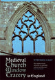 Book cover of: Medieval Church Window Tracery in England. By: Stephen Hart