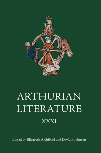 Book cover of: Arthurian Literature XXXI. By: Elizabeth Archibald