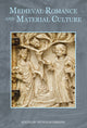 Book cover of: Medieval Romance and Material Culture. By: Nicholas Perkins