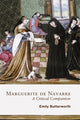 Book cover of: Marguerite de Navarre: A Critical Companion. By: Emily Butterworth