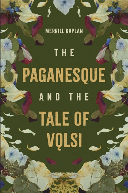 Book cover of: Paganesque and The Tale of Volsi. By: Merrill Kaplan