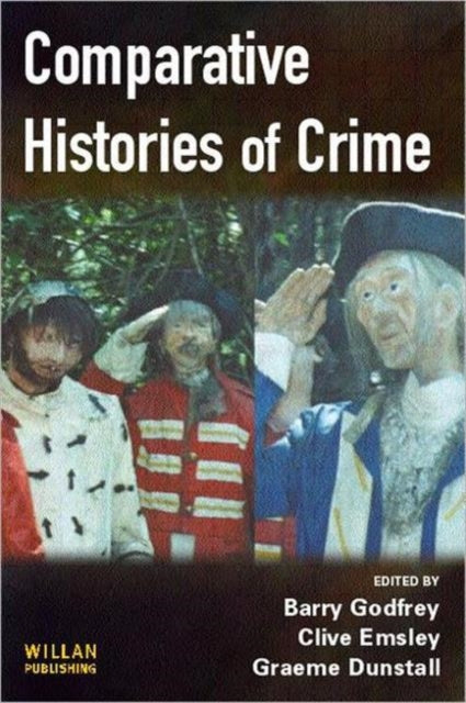 Book cover of: Comparative Histories of Crime