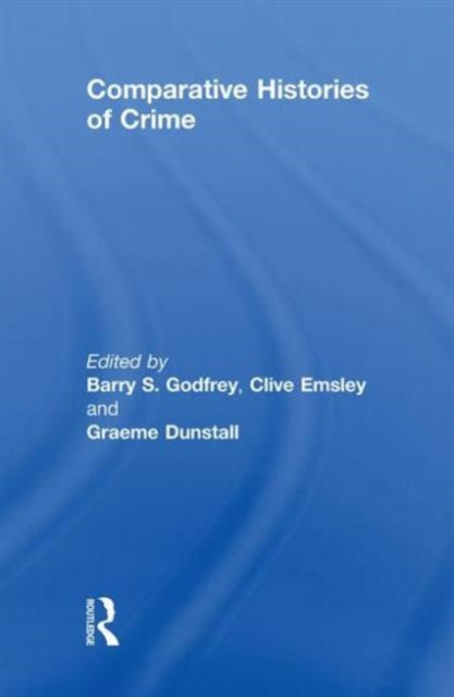 Book cover of: Comparative Histories of Crime