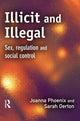 Book cover of: Illicit and Illegal