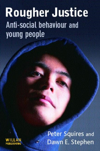 Book cover of: Rougher Justice. By: Peter Squires
