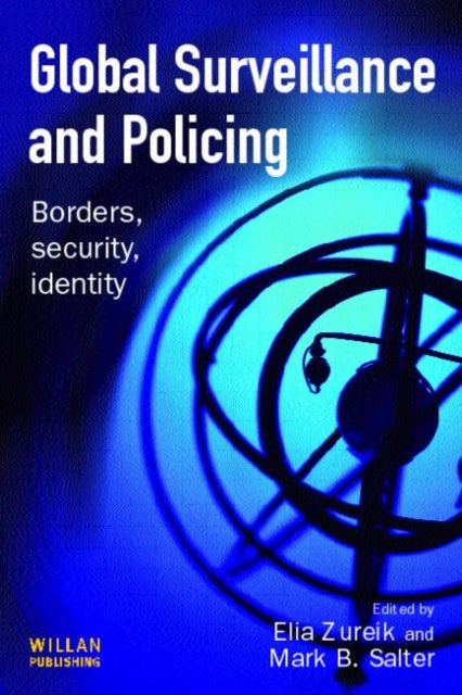 Book cover of: Global Surveillance and Policing